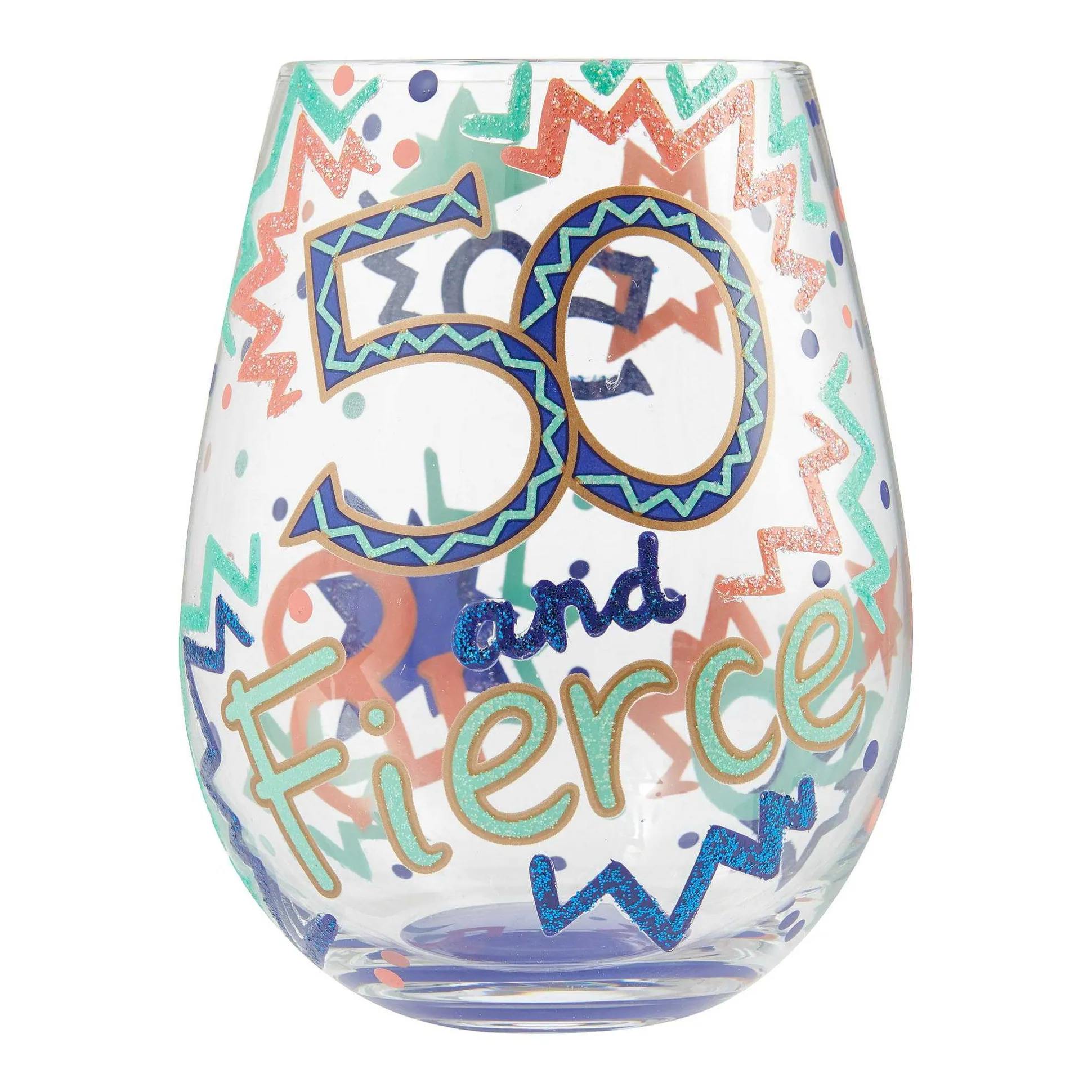 Stemless 50 And Fierce