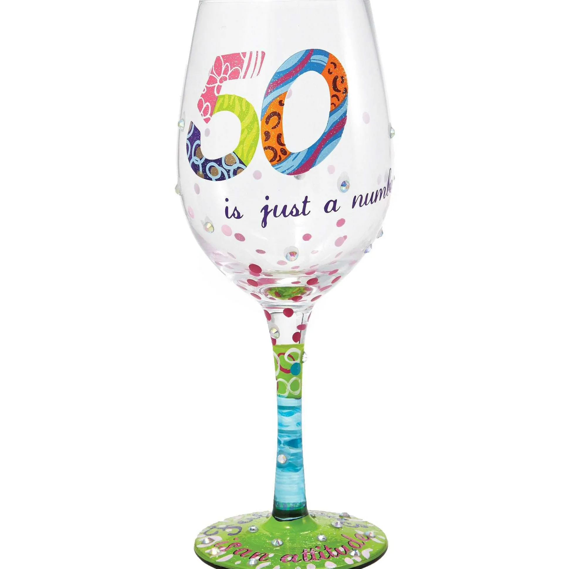 Wine Glass 50 Is Just A Number